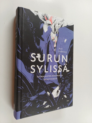Mari Pulkkinen : Surun sylissä : suomalaisten kokemuksia ...