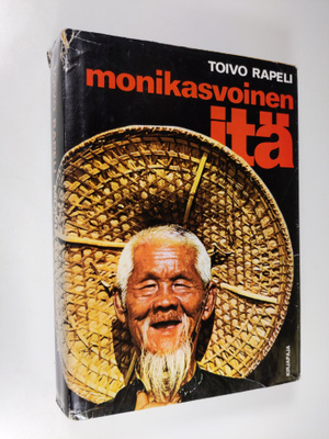 Toivo Rapeli : Monikasvoinen itä