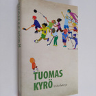 Tuomas Kyrö : Urheilukirja - pikkukuva 1
