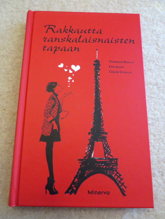 RAKKAUTTA RANSKALAISNAISTEN TAPAAN -  Uusi