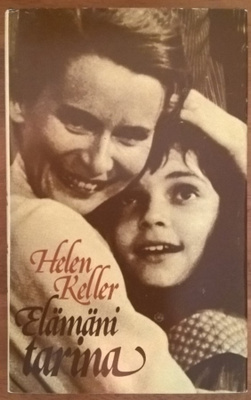 Helen Keller: Elämäni tarina
