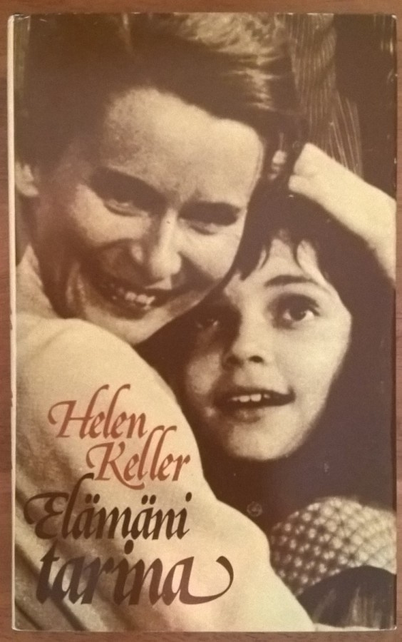 Helen Keller: Elämäni tarina