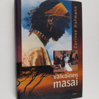 Corinne Hofmann : Valkoinen masai - pikkukuva 1