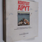 Laulikki (toim.) Äpy : Kootut Äpyt : tasan nelisenkymment... - pikkukuva 1