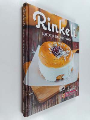 Kati Jaakonen : Rinkeli : Makeat ja suolaiset herkut