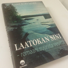 Lassi Hakulinen: Laatokan sini - romaani suurilta vesiltä - pikkukuva 1