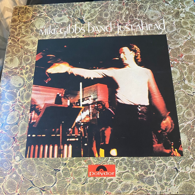 The Mike Gibbs Band: Just Ahead (1972) 2LP