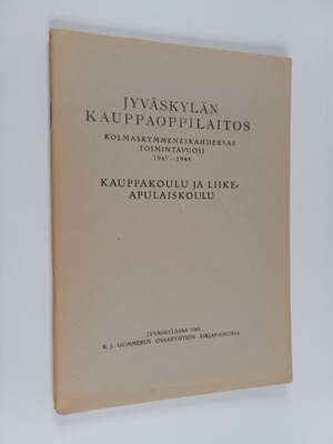 Jyvsäkylän kauppaoppilaitos : kolmaskymmeneskahdeksas toi...