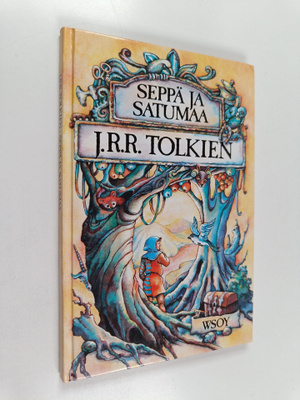 J. R. R. Tolkien : Seppä ja satumaa