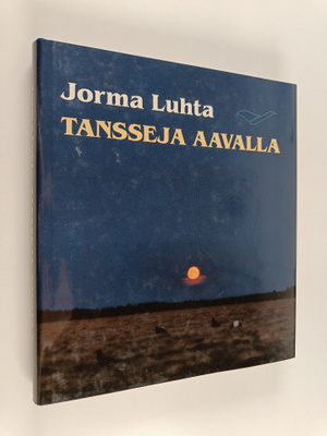 Jorma Luhta : Tansseja aavalla