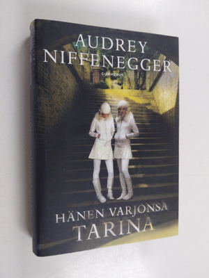 Audrey Niffenegger : Hänen varjonsa tarina