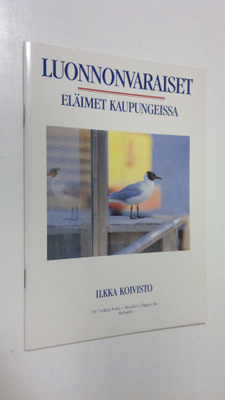 Ilkka Koivisto : Luonnonvaraiset eläimet kaupungeissa