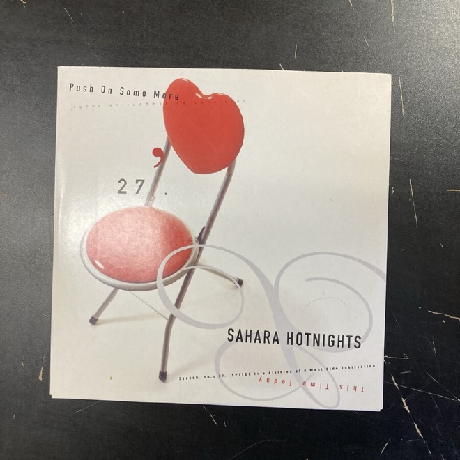 Sahara Hotnights - Push On Some More CDS