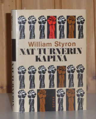Styron William: Nat Turnerin kapina. 1p.