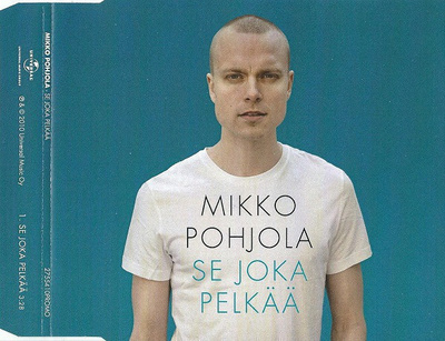 Mikko Pohjola • Se Joka Pelkää PROMO CDr-Single