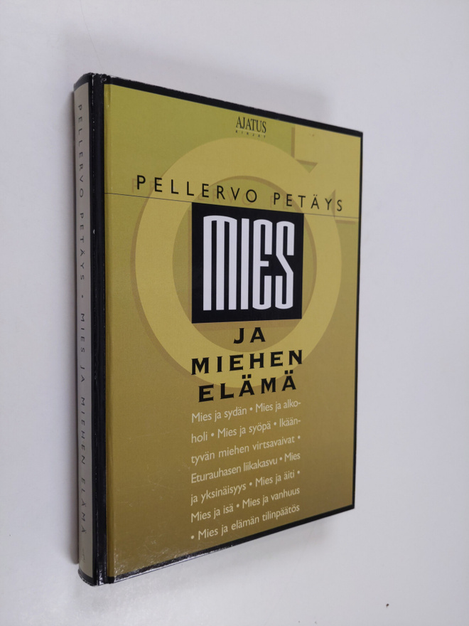 Pellervo Petäys : Mies ja miehen elämä