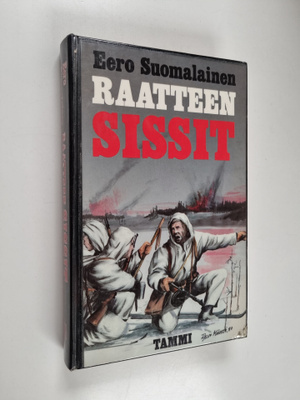 Eero Suomalainen : Raatteen sissit