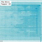 THE WIRE TAPPER 18 - pikkukuva 1