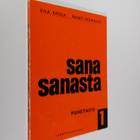 Eila ym. Erola : Sana sanasta 1 osa : Puhetaito - pikkukuva 1