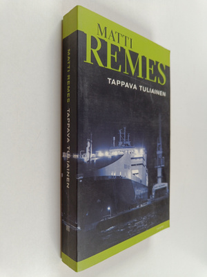 Matti Remes : Tappava tuliainen