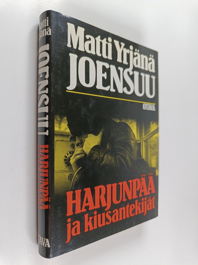 Matti Yrjänä Joensuu : Harjunpää ja kiusantekijät