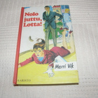 Merri Vik Nolo juttu, Lotta! -sid - pikkukuva 1