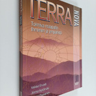 Veikko ym. Ervasti : Terra nova : Toimiva maapallo ; Ihmi... - pikkukuva 1