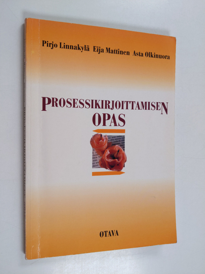 Pirjo Linnakylä : Prosessikirjoittamisen opas