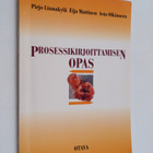 Pirjo Linnakylä : Prosessikirjoittamisen opas - pikkukuva 1