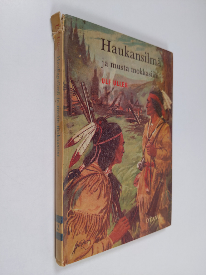 Ulf Uller : Haukansilmä ja musta mokkasiini : intiaanisei...