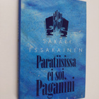 Sakari Issakainen : Paratiisissa ei soi Paganini - pikkukuva 1