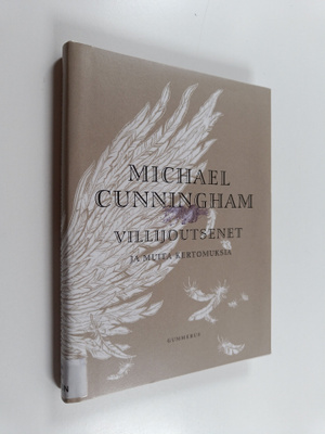 Michael Cunningham : Villijoutsenet ja muita kertomuksia