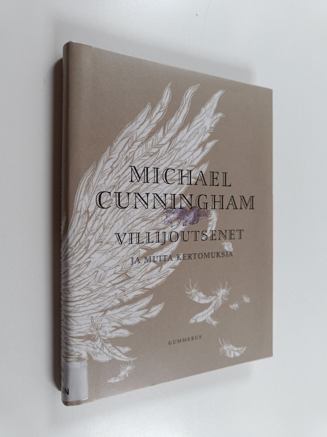 Michael Cunningham : Villijoutsenet ja muita kertomuksia