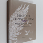 Michael Cunningham : Villijoutsenet ja muita kertomuksia - pikkukuva 1