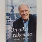 Fredrik Ekholm : On aika rakentaa (signeerattu, tekijän o... - pikkukuva 1