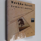 Markku Envall : Samurai nukkuu - pikkukuva 1