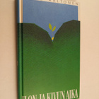 Tapio Aaltonen : Ilon ja kivun aika - pikkukuva 1