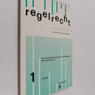 Folkert Kuiken ym. : Regelrecht 1 - een serie praktische ... - pikkukuva 1