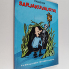 Kim Pallister : Sarjakuvausta! - pikkukuva 1
