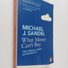 Michael J. Sandel : What money can't buy : the moral limi... - pikkukuva 1