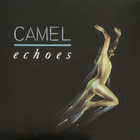 Camel - Echoes - pikkukuva 1