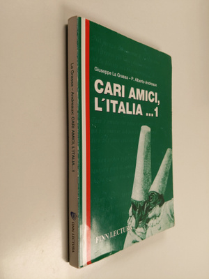 Giuseppe La Grassa : Cari amici, l'Italia 1