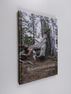 Jaakko Kustaa : Reissumiehen runoja