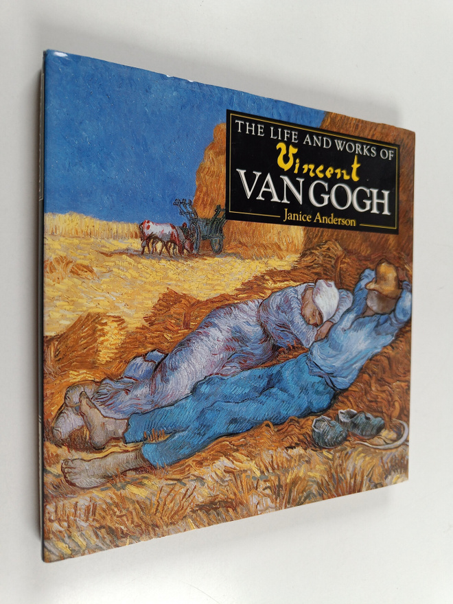 Janice Anderson : The Life and Works of Vincent Van Gogh ...