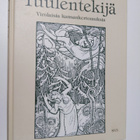 Henni (toim.) Ilomäki : Tuulentekijä : virolaisia kansank... - pikkukuva 1
