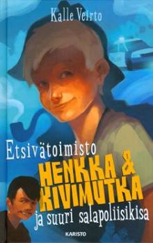 Kalle Veirto - Etsivätoimisto Henkka & Kivimutka ja suuri