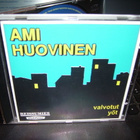 CD : AMI HUOVINEN : Valvotut yöt ( sis. postikulut ) - pikkukuva 1