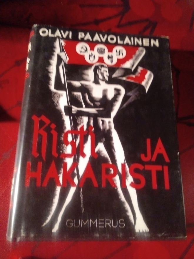 Olavi Paavolainen: Risti ja hakaristi (2 p. 2005)