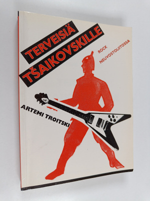 Artemi Troitski : Terveisiä Tsaikovskille