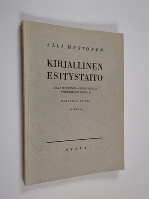 Alli Mustonen : Kirjallinen esitystaito